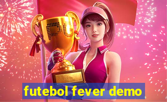 futebol fever demo